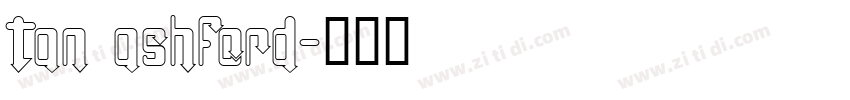 tan ashford字体转换